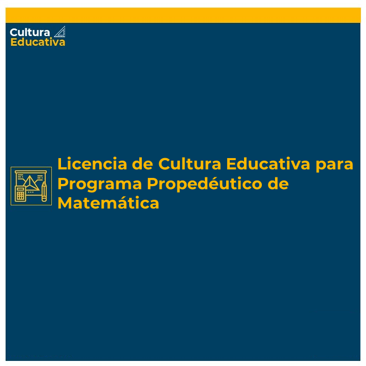 Licencia de Cultura Educativa para Programa Propedéutico de Matemática